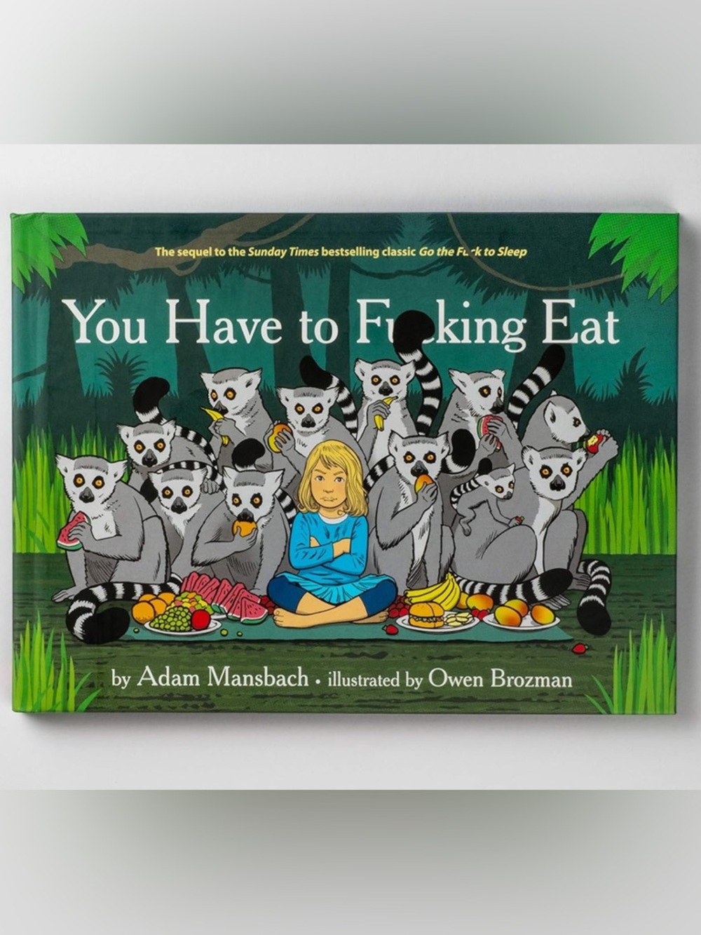 You Have to F**king Eat New